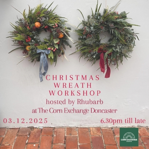 Christmas Wreath Workshop with Rhubarb 03.12.2025